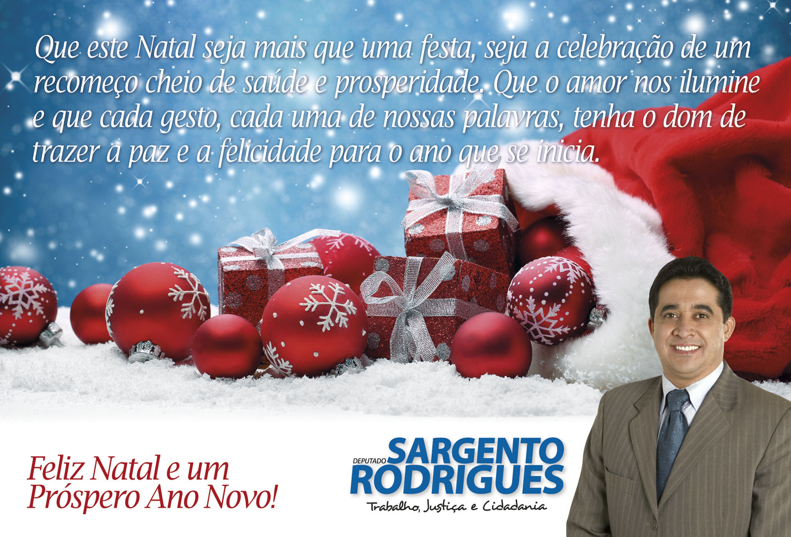 Deputado Sargento Rodrigues - FELIZ NATAL E PRÓSPERO ANO NOVO!